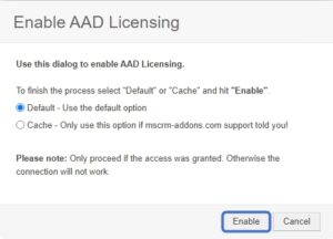 Enable AAD licensing window.