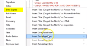 Access Insert Field > Insert DocuSign Item > Date Signed.