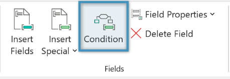 The Condition button in the Fields group